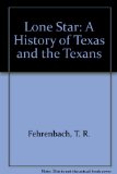 Lone Star A History of Texas and the Texans 2nd 9780025372108 Front Cover