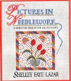 Pictures in Needlework : Twenty Miniature Designs for All Occasions N/A 9780025695108 Front Cover