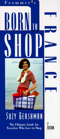Frommer's Born to Shop France  N/A 9780028607108 Front Cover