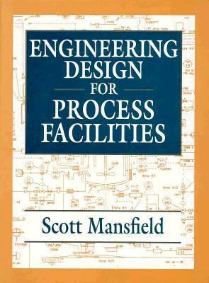 Engineering Design for Process Facilities   1993 9780070400108 Front Cover