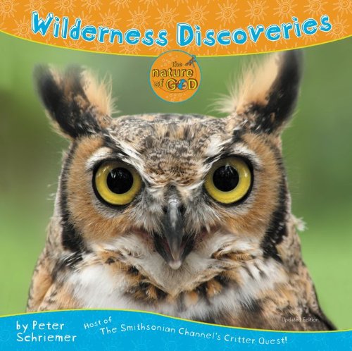 Wilderness Discoveries Host of the Smithsonian Channel's Critter Quest!  2013 (Revised) 9780310744108 Front Cover