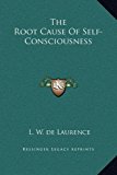 Root Cause of Self-Consciousness  N/A 9781169187108 Front Cover
