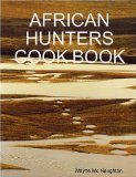 African hunters cook Book  N/A 9781409223108 Front Cover