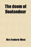 Doom of Doolandour  N/A 9781458915108 Front Cover