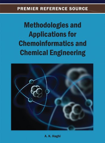 Methodologies and Applications for Chemoinformatics and Chemical Engineering:   2013 9781466640108 Front Cover