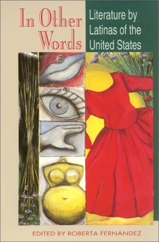 In Other Words Literature by Latinas of the United States  1994 9781558851108 Front Cover