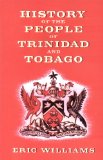 History of the People of Trinidad and Tobago  1942 9781617590108 Front Cover