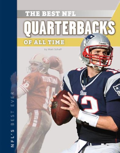 Best NFL Quarterbacks of All Time:   2013 9781617839108 Front Cover