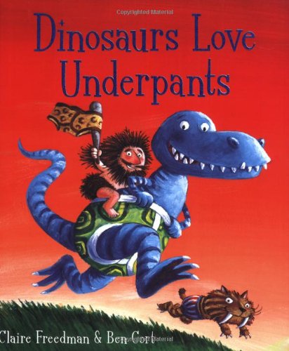 Dinosaurs Love Underpants N/A 9781847382108 Front Cover