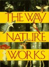 Way Nature Works  N/A 9780025081109 Front Cover