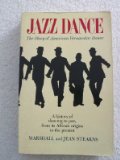 Jazz Dance : The Story of American Vernacular Dance  1979 9780028725109 Front Cover