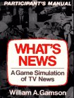 What's News A Game Simulation of TV News, Participant's Manual  1984 9780029111109 Front Cover