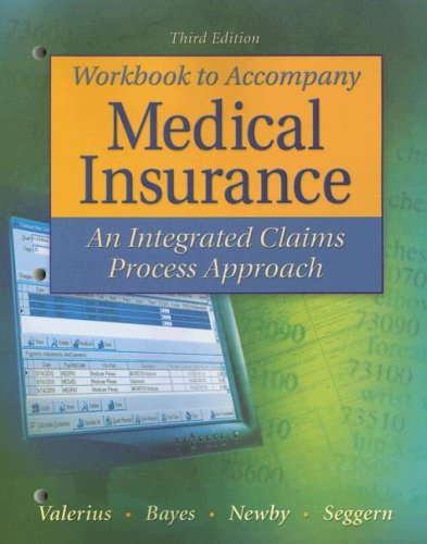 Medical Insurance An Integrated Claims Process Approach 3rd 2008 (Student Manual, Study Guide, etc.) 9780073402109 Front Cover