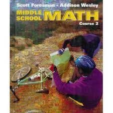 Scott Foresman-Addison Wesley Middle School MATH, Course 2   2002 (Student Manual, Study Guide, etc.) 9780130541109 Front Cover