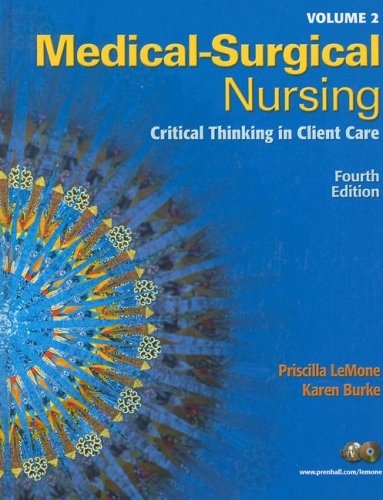 Medical-Surgical Nursing Critical Thinking in Client Care 4th 2008 9780131713109 Front Cover