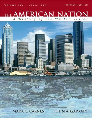 American Nation A History of the United States 13th 2008 9780205568109 Front Cover