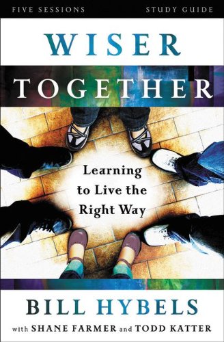 Wiser Together Study Guide Learning to Live the Right Way N/A 9780310820109 Front Cover