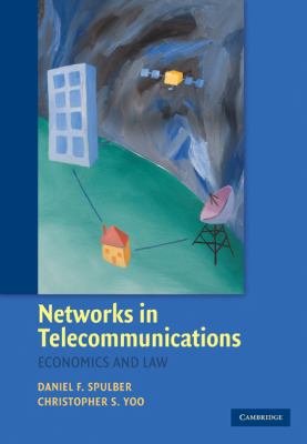 Networks in Telecommunications Economics and Law  2009 9780521857109 Front Cover