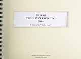 Hawaii Crime in Perspective 2004  N/A 9780740113109 Front Cover