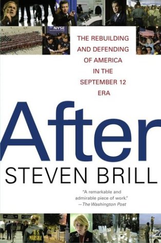 After The Rebuilding and Defending of America in the September 12 Era  2003 9780743237109 Front Cover