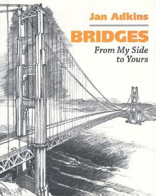 Bridges From My Side to Yours  2002 (Revised) 9780761325109 Front Cover