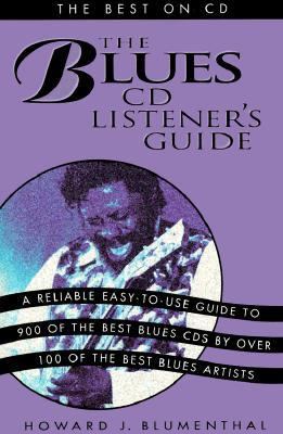 Blues CD Listener's Guide The Best on CD N/A 9780823076109 Front Cover