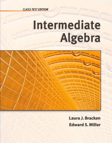 Intermediate Algebra: Class Test Edition   2012 9781111574109 Front Cover