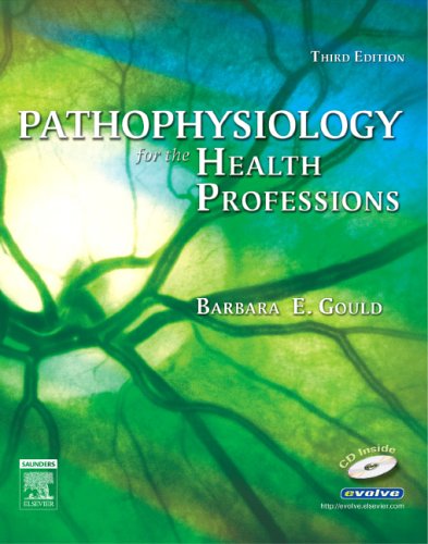 Pathophysiology for the Health Professions  3rd 2006 (Revised) 9781416002109 Front Cover