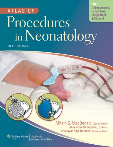 Atlas of Procedures in Neonatology  5th 2013 (Revised) 9781451144109 Front Cover