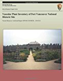 Vascular Plant Inventory of Fort Vancouver National Historic Site  N/A 9781492891109 Front Cover