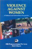 Violence Against Women : A National and International Perspective N/A 9788175333109 Front Cover
