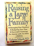 Raising a Large Family N/A 9780020819110 Front Cover