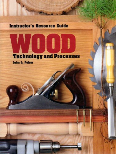 Wood : Technology and Processes 4th (Teachers Edition, Instructors Manual, etc.) 9780026776110 Front Cover