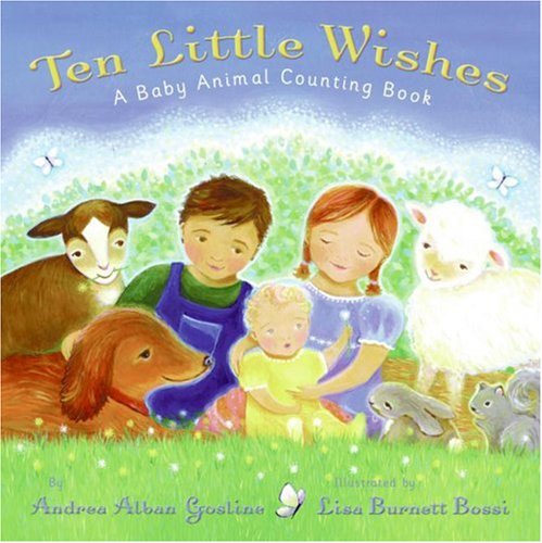 Ten Little Wishes A Baby Animal Counting Book  2004 9780060534110 Front Cover