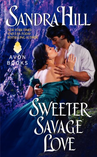Sweeter Savage Love   2014 9780062019110 Front Cover