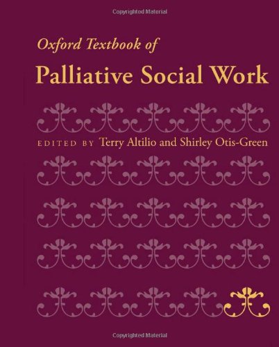 Oxford Textbook of Palliative Social Work   2011 9780199739110 Front Cover