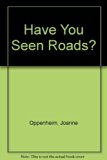 Have You Seen Roads? N/A 9780201092110 Front Cover