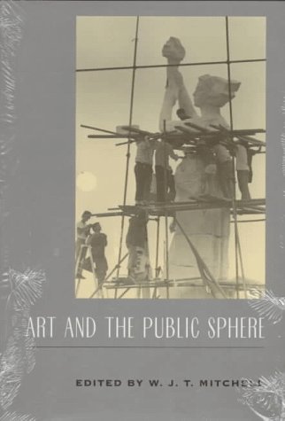 Art and the Public Sphere   1992 9780226532110 Front Cover