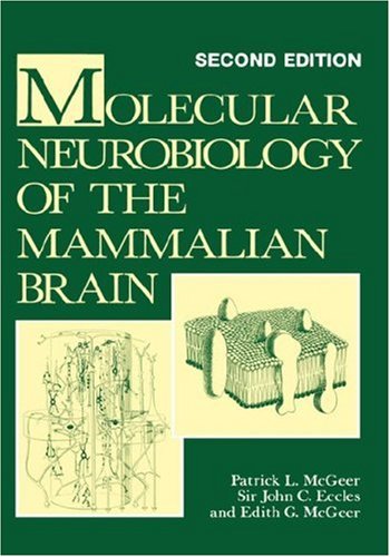Molecular Neurobiology of the Mammalian Brain  2nd 1987 9780306425110 Front Cover