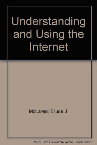 Understanding and Using the Internet 1st 1996 9780314064110 Front Cover