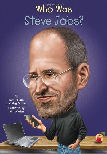 Who Was Steve Jobs?   2012 9780448462110 Front Cover
