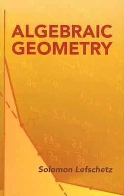 Algebraic Geometry   2005 9780486446110 Front Cover