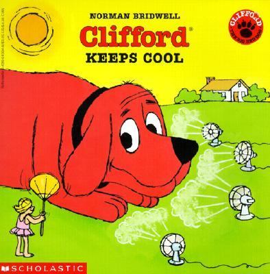 Clifford Keeps Cool  N/A 9780613169110 Front Cover