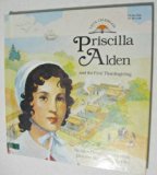 Priscilla Alden and the Story of the First Thanksgiving N/A 9780671691110 Front Cover