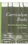 Curriculum Books The First Hundred Years 2nd 2002 9780820462110 Front Cover