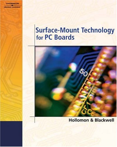 Surface Mount Technology for PC Boards  2nd 2006 (Revised) 9781418000110 Front Cover