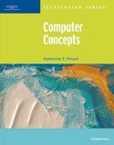 Computer Concepts Illustrated Essentials 1/E   2007 9781423905110 Front Cover