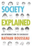Society Explained An Introduction to Sociology  2014 9781442207110 Front Cover