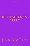 Redemption Alley  N/A 9781484803110 Front Cover
