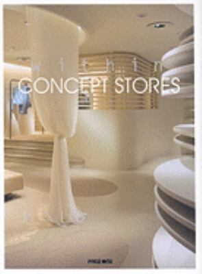 Within Concept Stores   2008 9789812457110 Front Cover